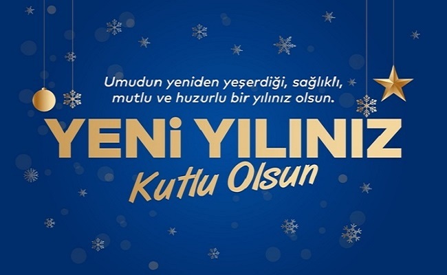 YENİ YILINIZ KUTLU OLSUN